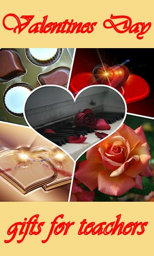 Valentine Day gifts for teachers